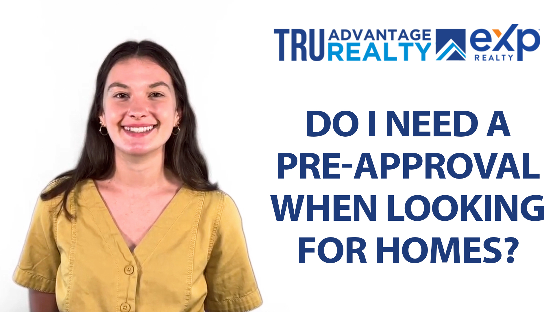 Is a Pre-Approval Necessary Before Beginning Your Search?